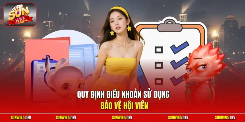 Quy định điều khoản sử dụng bảo vệ hội viên