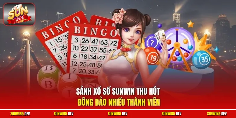Sảnh xổ số Sunwin thu hút đông đảo nhiều thành viên